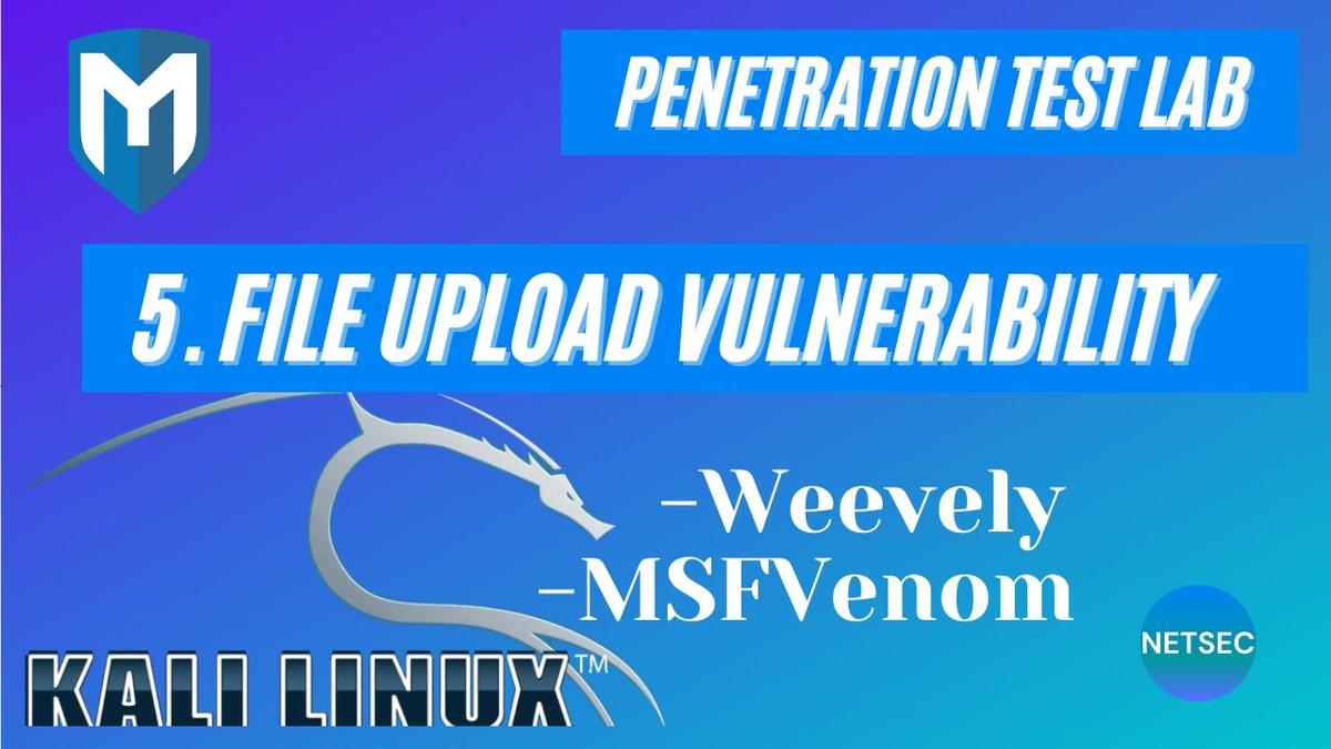 'Video thumbnail for Kali Pen Test Lab - 5. Low Security Basic File Upload Exploitation'