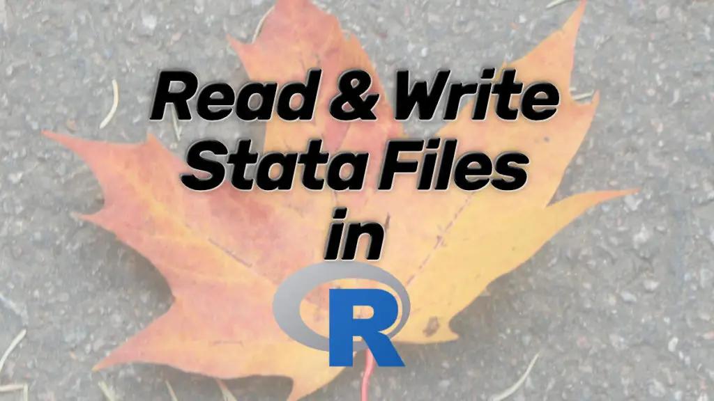 reading & writing stata files in R