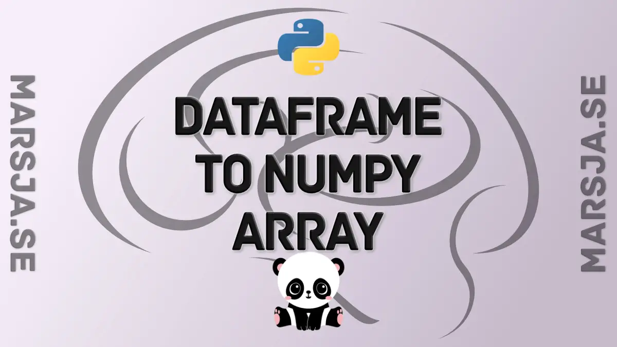 transform dataframe to numpy array