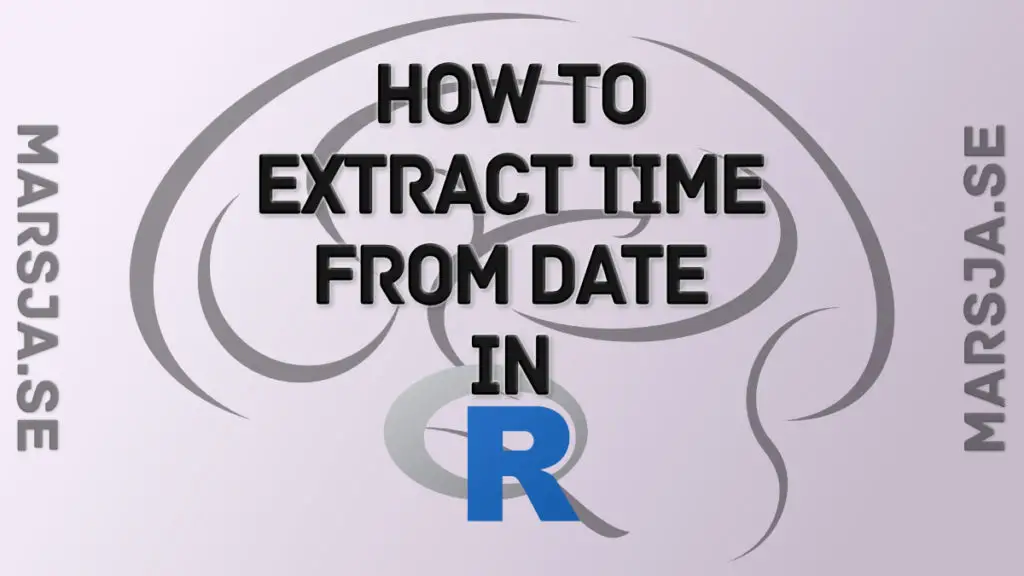 r extract time