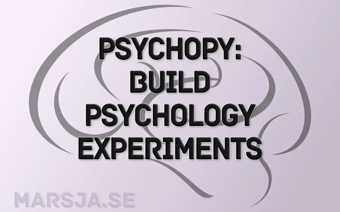 Free & Useful Software – PsychoPy