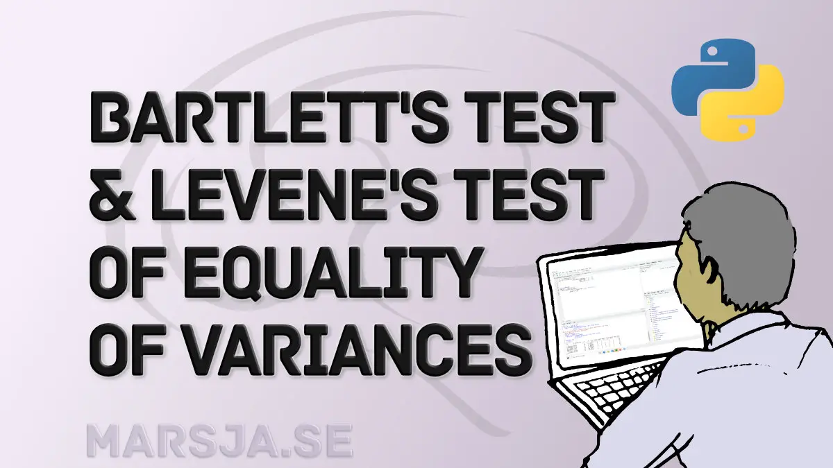Bartlett's test and Levene's test in Python