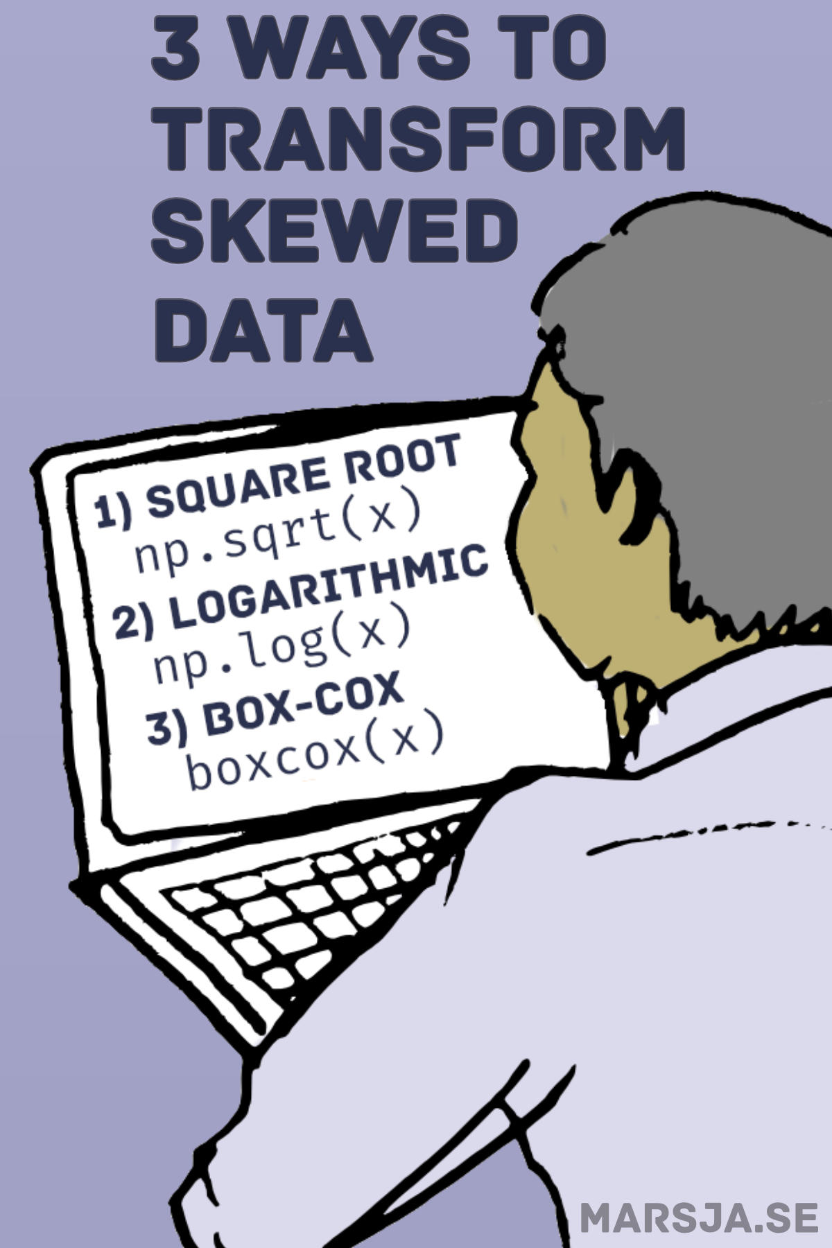 3 ways to transform skewed data in Python