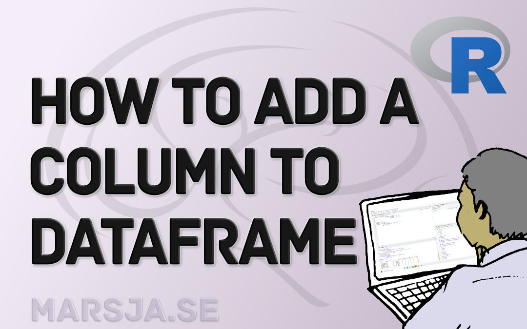 How to Add a Column to a Dataframe in R with tibble & dplyr