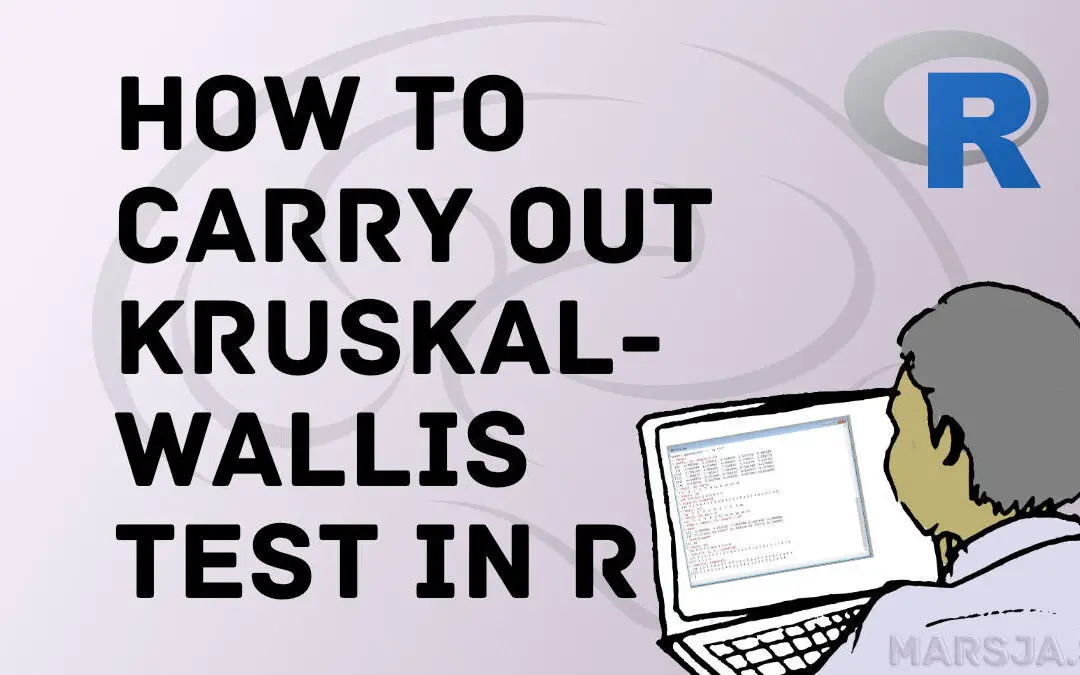 Kruskal-Wallis R