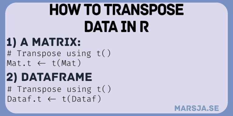 How to Transpose a Dataframe or Matrix in R with the t() Function