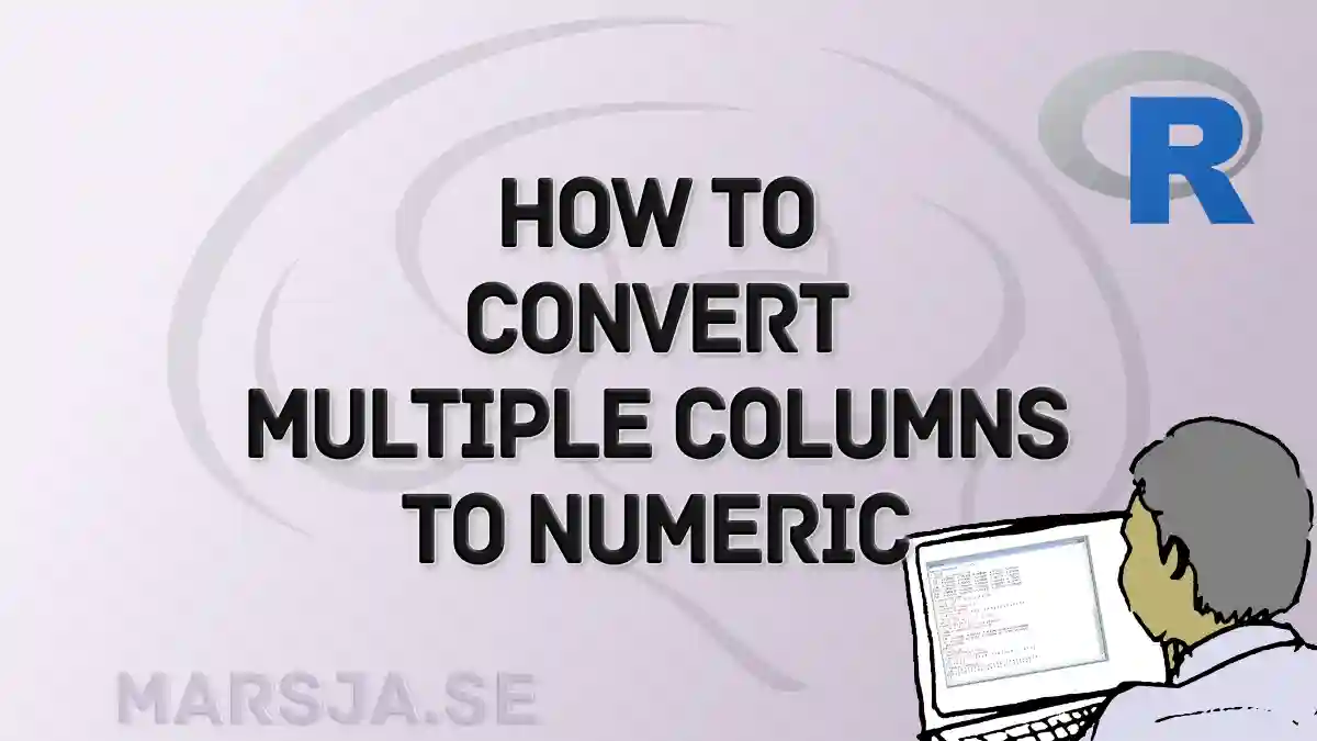 change multiple columns to numeric in R post